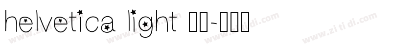 helvetica light 亮体字体转换